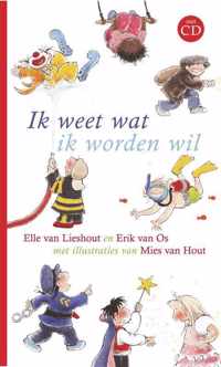 Ik Weet Wat Ik Worden Wil (met CD vol kinderliedjes)