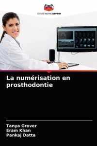 La numerisation en prosthodontie