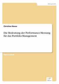 Die Bedeutung der Performance-Messung fur das Portfolio-Management
