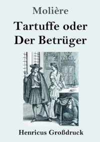 Tartuffe oder Der Betruger (Grossdruck)