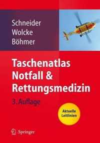 Taschenatlas Notfall & Rettungsmedizin