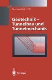 Geotechnik Tunnelbau und Tunnelmechanik