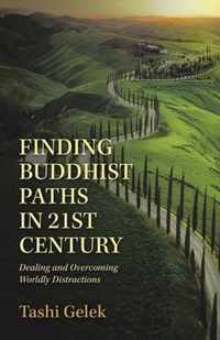 Finding Buddhist Paths in 21St Century