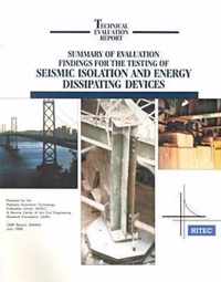 Summary of Evaluation Findings for the Testing of Seismic Isolation and Energy Dissipating Devices