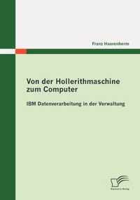 Von der Hollerithmaschine zum Computer