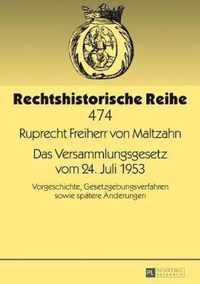 Das Versammlungsgesetz Vom 24. Juli 1953