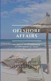 Offshore Affairs: Tax Havens Decoded