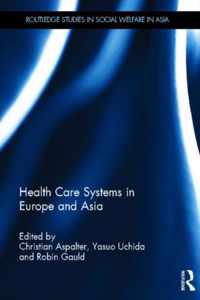 Health Care Systems in Europe and Asia