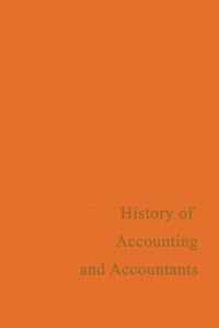 A History of Accounting and Accountants