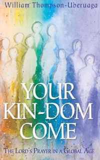 Your Kin-dom Come