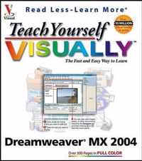 Teach Yourself Visually Dreamweaver Mx 2004