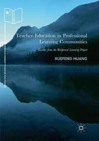 Teacher Education in Professional Learning Communities