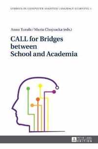 CALL for Bridges between School and Academia