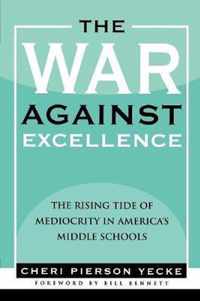 The War Against Excellence