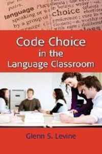 Code Choice in the Language Classroom