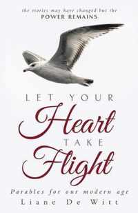 Let Your Heart Take Flight