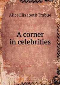A corner in celebrities