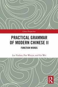 Practical Grammar of Modern Chinese II