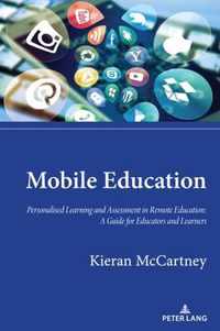 Mobile Education: Personalised Learning and Assessment in Remote Education