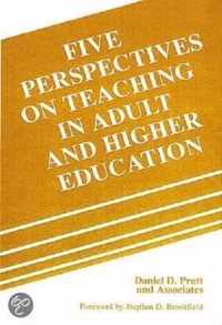 Five Perspectives On Teaching Adults And Higher Education