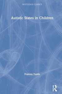 Autistic States in Children