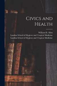 Civics and Health [electronic Resource]