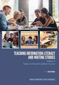 Teaching  Information Literacy and Writing Studies
