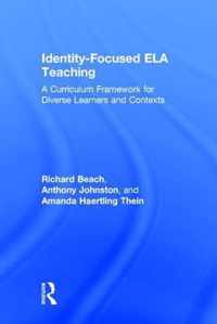 Identity-Focused ELA Teaching