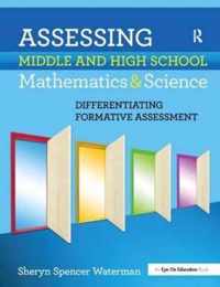 Assessing Middle and High School Mathematics & Science