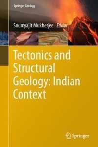 Tectonics and Structural Geology Indian Context