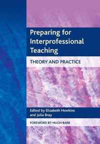 Preparing for Interprofessional Teaching