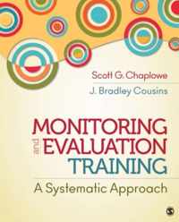 Monitoring and Evaluation Training: A Systematic Approach