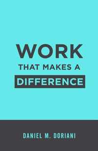Work That Makes a Difference