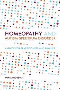 Homeopathy & Autism Spectrum Disorder