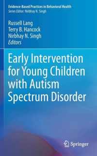 Early Intervention for Young Children with Autism Spectrum Disorder