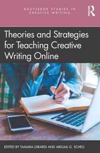 Theories and Strategies for Teaching Creative Writing Online