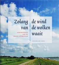 Zolang de wind van de wolken waait