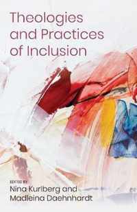 Theologies and Practices of Inclusion