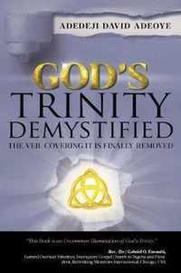 God's Trinity Demystified