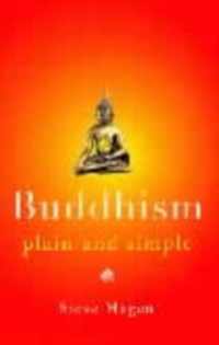 Buddhism Plain and Simple