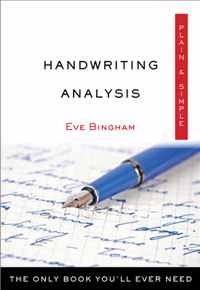 Handwriting Analysis Plain & Simple: The Only Book You&apos;ll Ever Need