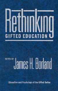 Rethinking Gifted Education
