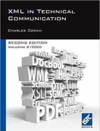 XML in Technical Communication (second Edition)