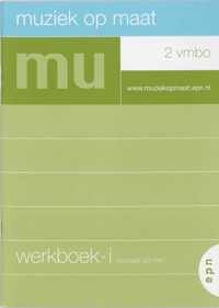 Werkboek-i 2 Vmbo Muziek op maat