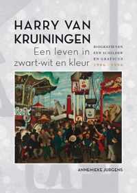 Harry van Kruiningen: Een leven in zwart-wit en kleur