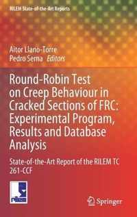 Round-Robin Test on Creep Behaviour in Cracked Sections of FRC: Experimental Program, Results and Database Analysis