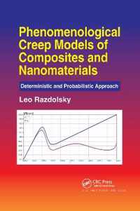 Phenomenological Creep Models of Composites and Nanomaterials