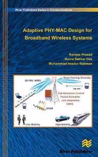 Adaptive PHY-MAC Design for Broadband Wireless Systems