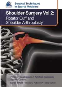 Efost Surgical Techniques in Sports Medicine - Shoulder Surgery, Vol. 2: Rotator Cuff and Shoulder Arthroplasty