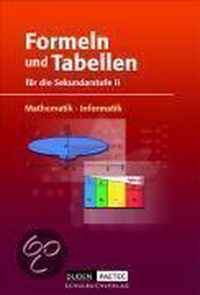 Formeln und Tabellen Mathematik, Informatik für die Sekundarstufe 2